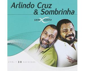 Arlindo Cruz & Sombrinha - Sem Limite