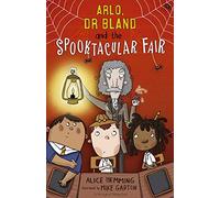 Arlo, Dr Bland and the Spooktacular Fair (Class X)