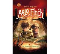 Arlo Finch (2). Im Bann des Mondsees: Magisches Kinderbuch voller Abenteuer ab 10
