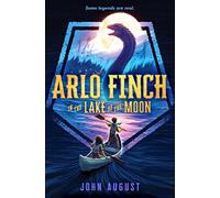 Arlo Finch in the Lake of the Moon: 2
