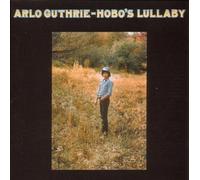 Arlo Guthrie - Hobo's Lullaby