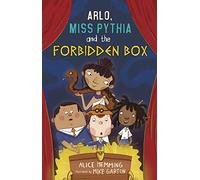 Arlo, Miss Pythia and the Forbidden Box (Class X)