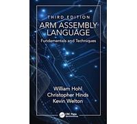 ARM Assembly Language: Fundamentals and Techniques – Taylor & Francis Group