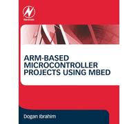 ARM-based Microcontroller Projects Using mbed