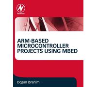 ARM-based Microcontroller Projects Using mbed