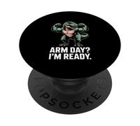 Arm Day I'm Ready Dinosaur Workout Gym Motivation PopSockets Adhesive PopGrip