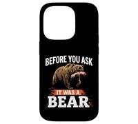 Arm hand Amputee Funny Shirts Before You Ask It was A Bear Case for iPhone 14 Pro