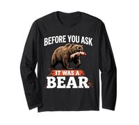 Arm Hand Amputee Funny Shirts Before You Ask It was A Bear Long Sleeve T-Shirt