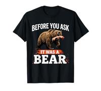 Arm Hand Amputee Funny Shirts Before You Ask It was A Bear T-Shirt