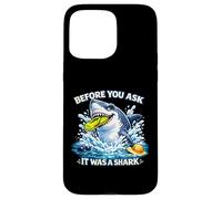 Arm, leg Amputee Funny Shirts Before You Ask It was A shark Case for iPhone 15 Pro Max