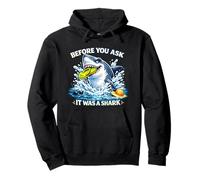 Arm, leg Amputee Funny Shirts Before You Ask It was A shark Pullover Hoodie