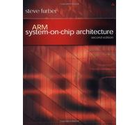 ARM System-on-Chip Architecture (2nd Edition) 2nd by Furber, Steve (2000) Paperback