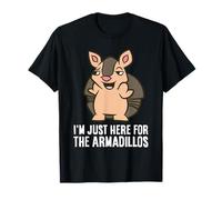 Armadillo Lover I'm Just Here for The Armadillos T-Shirt