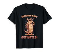 Armadillo Mode Activated l Texas Wildlife Animal T-Shirt