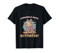 Armadillo Mode Activated l Texas Wildlife Animal T-Shirt