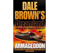 ARMAGEDDON: Book 6 (Dale Brown’s Dreamland)