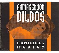 Armageddon Dildos - Homicidal maniac [Single-CD]