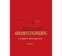 Armament Engineering: A Computer Aided Approach