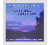 Armand St. Martin - Katrina Anthem