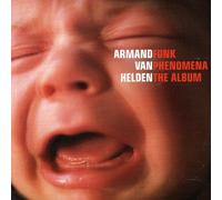 Armand Van Helden - The Funk Phenomena