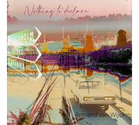 Armand van Wijck - Nothing To Declare