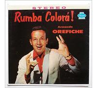 Armando Orefiche y sus Havana Cuban Boys - Rumba Colora!
