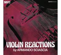 Armando Sciascia Violin Reactions (Vinyl) 12" Album (US IMPORT)