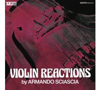 ARMANDO SCIASCIA - VIOLIN REACTIONS VINYL LP NEW