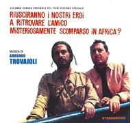 Armando Trovajoli - Riusciranno I Nostri Eroi A Ritrovare L'Amico Misteriosamente Scompasro In Africa