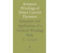 Armature Windings of Direct Current Dynamos: Extension and Application of a General Winding Rule