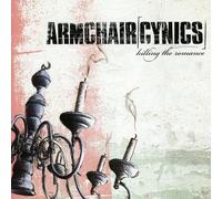 Armchair Cynics - Killing the Romance