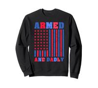 Armed And Dadly Funny Fathers Day Deadly Stars Stripes Gift Sweatshirt