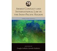 Armed Conflict and International Law in the Indo-Pacific Region