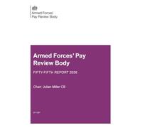 Armed Forces’ Pay Review Body Fifty-Fifth Report 2026 (Command Paper) CP 1567