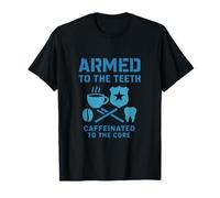 Armed to the Teeth Police Academy Coffee Gear T-Shirt