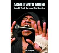Armed With Anger by Ian Glasper (21-Jun-2012) Paperback