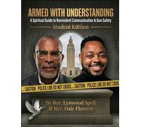 Armed With Understanding: A Workbook on Communication and Gun Safety