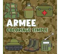 Armée: Coloriage simple (Collection Coloriage Simple)