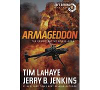 Armegeddon Vol 11 REV ED PB: The Cosmic Battle of the Ages (Left Behind (Paperback))