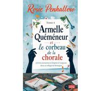 Armelle Quéméneur et le corbeau de la chorale: Lettres anonymes et énigme à l'anglaise dans un village de Bretagne (Armelle Quéméneur enquête)