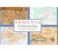 Armenia - A Historical Atlas