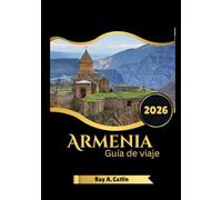 Armenia Guía de viaje 2026