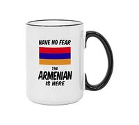 Armenian Gifts. Have No Fear Armenia Coffee Cups. Proud Country Mug Featuring The Armenian Flag. (15 oz Ceramic)