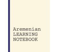 Armenian Learning Notebook: Vocabulary Notebook | Language Learning Journal | Short Daily Practice Pages