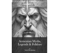 Armenian Myths, Legends & Folklore