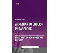 Armenian To English Phrasebook - Everyday Common Words And Phrases