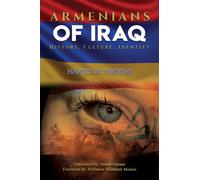 Armenians of Iraq : History, Culture, Identity