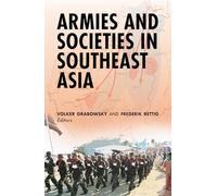 Armies and Societies in Southeast Asia