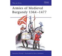 Armies of Medieval Burgundy 1364-1477: 144 (Men-at-Arms)