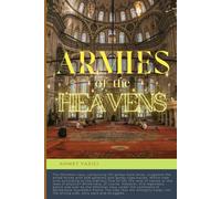 Armies of the Heavens (Religion, Politics and Society)
